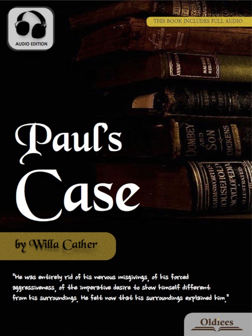 Title details for Paul's Case by Oldiees Publishing - Wait list